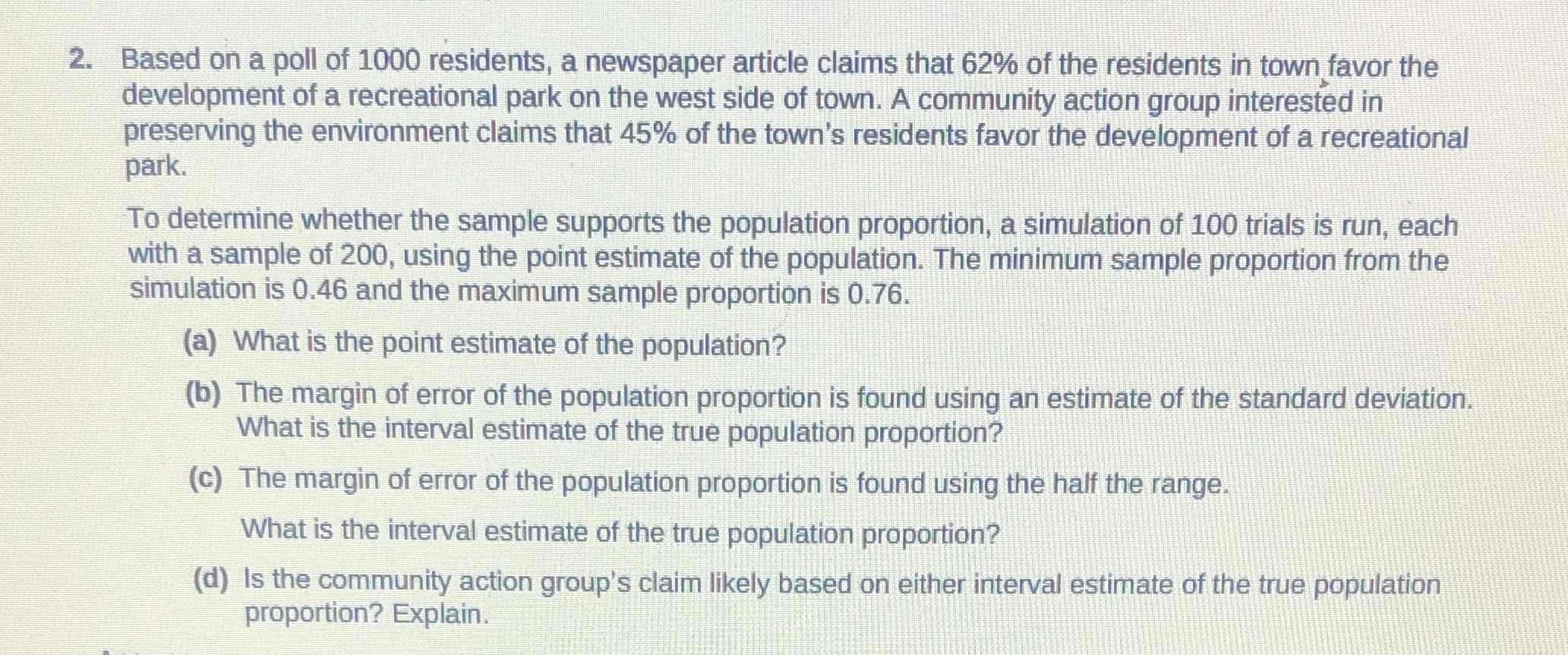 I don't know what to do 2. Based on a poll of