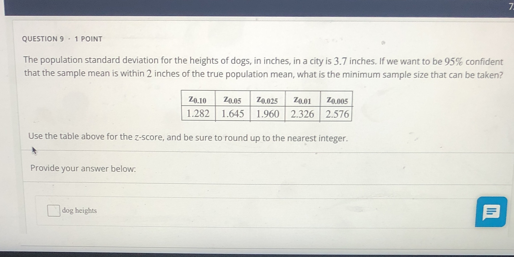QUESTION 9 - 1 POINT The population standard deviation for the