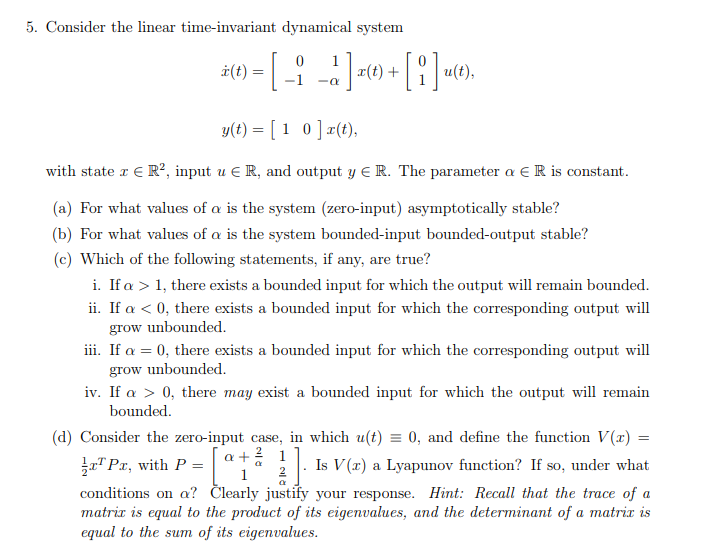  5 . Consider the linear time - invariant dynamical system {