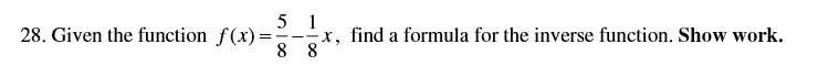 28. Given the function f (x) = 8 x, find a