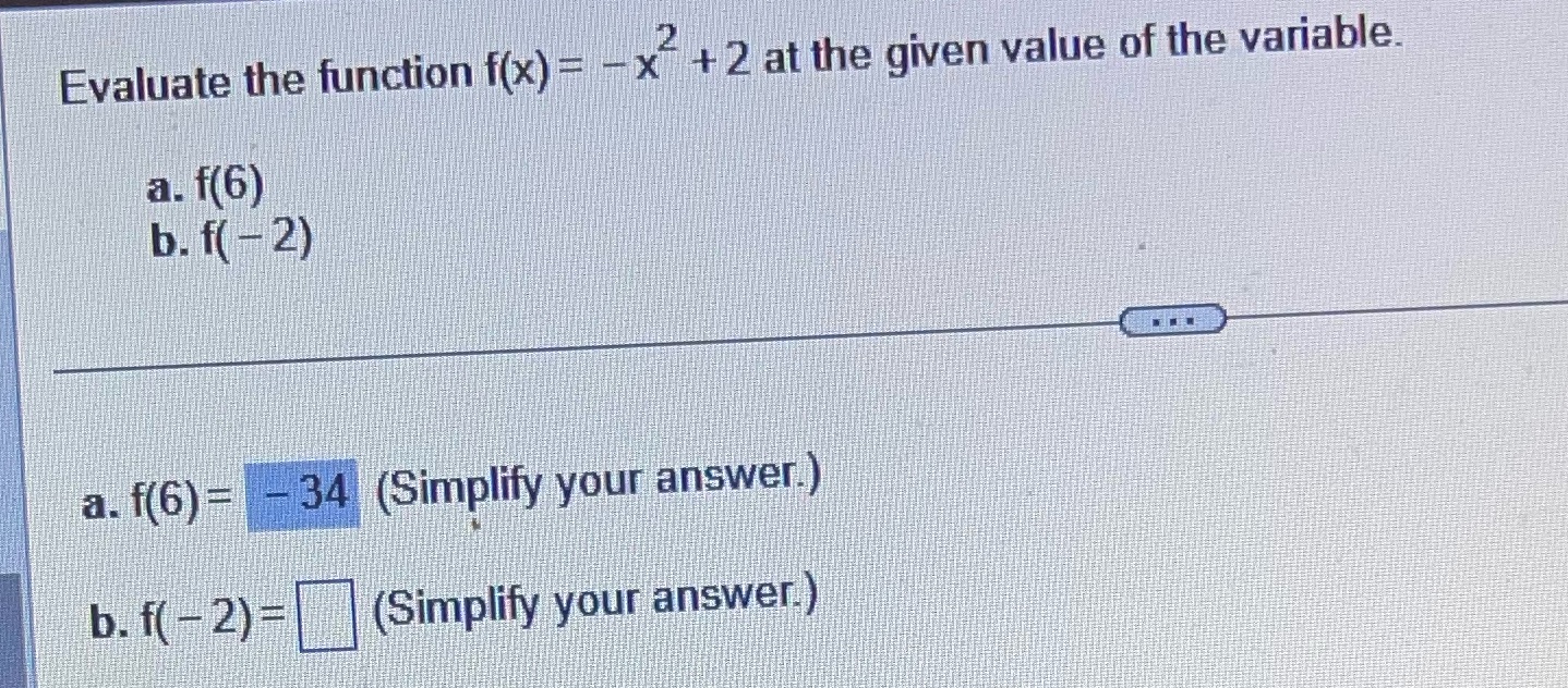  Evaluate the function f(x) = -x y4 + 2 at the