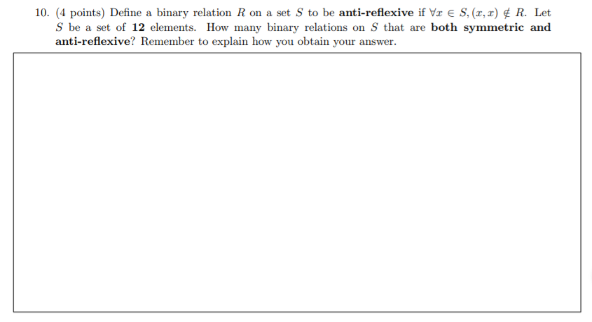 Discrete Math Finding Binary Relations on S both anti-reflexive and symmetric 10.