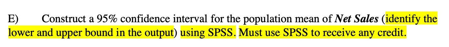  E) Construct a 95% confidence interval for the population mean of
