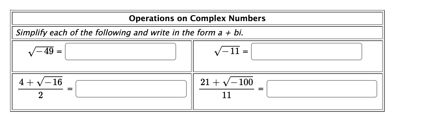 Please help! :( Operations on Complex Numbers Simplify each of the oowing