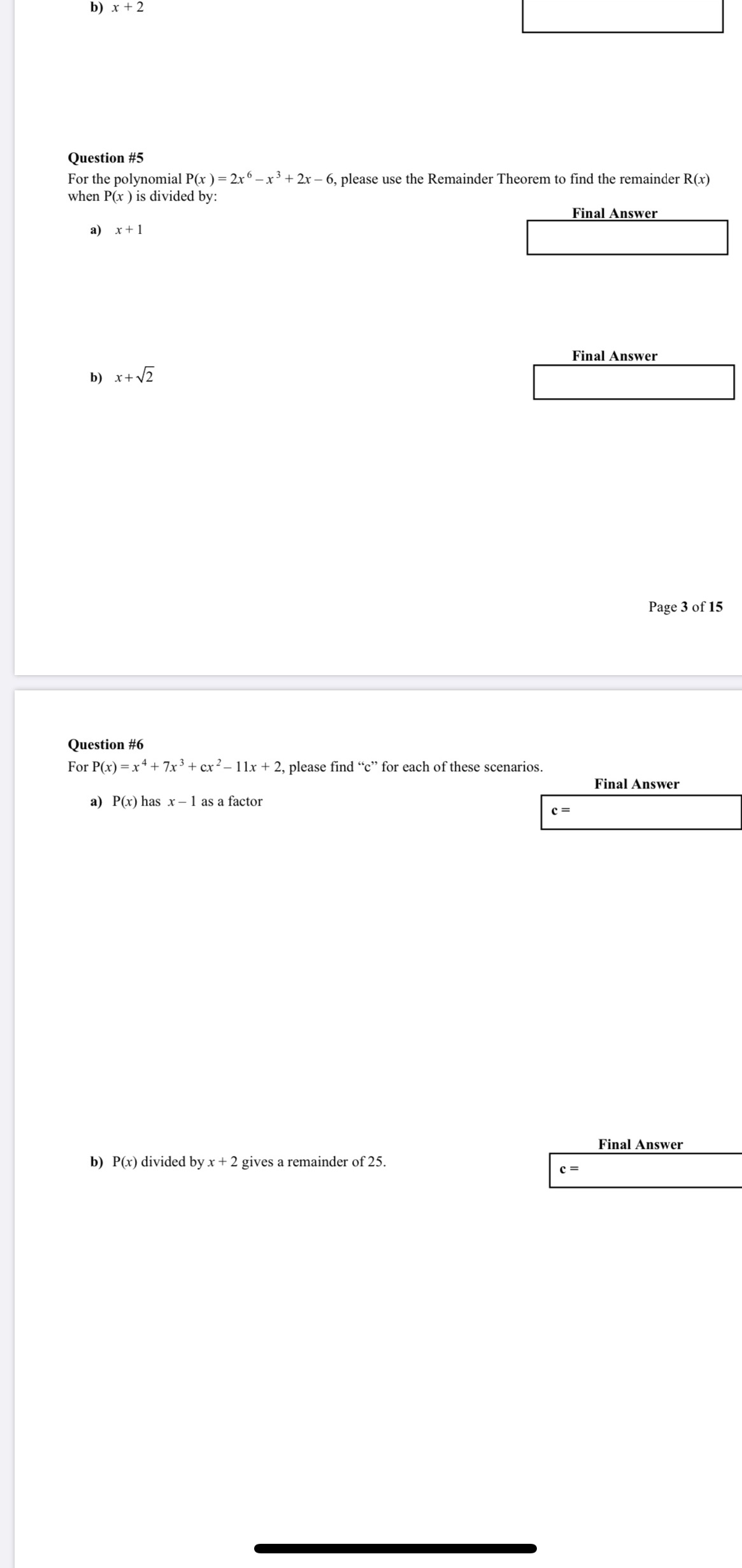 Fully explain b)x+2 I I Question #5 For the polynomial P(x )
