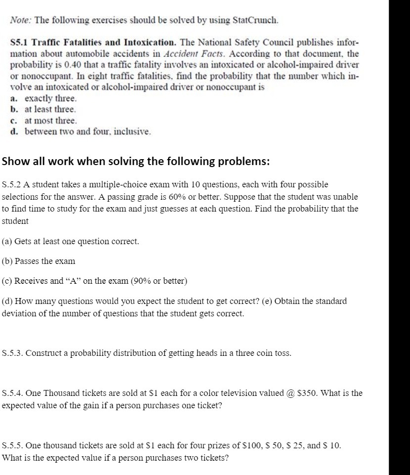  Note: The following exercises should be solved by using StatCrunch. $5.1