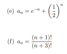 the sequence converges, find what it converges to. Show all your work