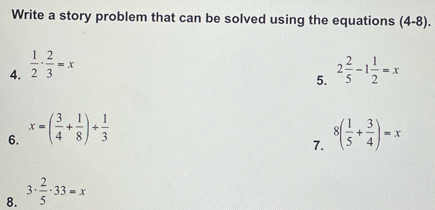 Pls answer all Write a story problem that can be solved using