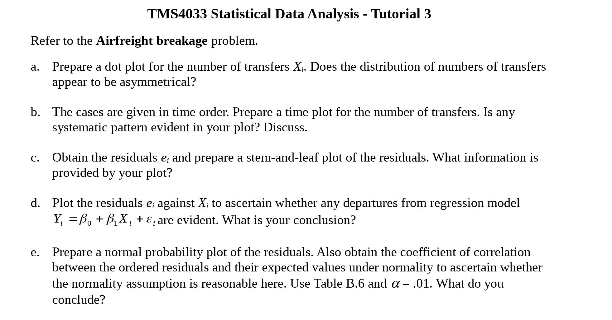  TMS4033 Statistical Data Analysis - Tutorial 3 Refer to the Airfreight