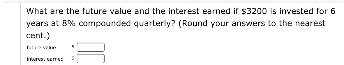 I need help with this What are the future value and the