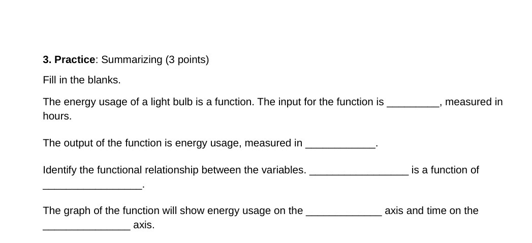  3. Practice: Summarizing (3 points) Fill in the blanks. The energyr