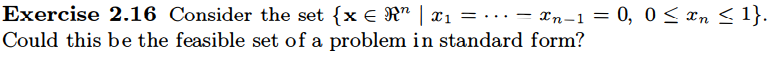  Exercise 2.16 Consider the set {x E 3?" I :31 =