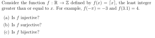 The picture is the question Consider the function f : R -