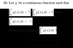  40. Let g be a continuous function such that g( x)