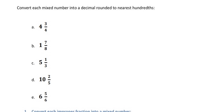  Convert each mixed number into a decimal rounded to nearest hundredths: