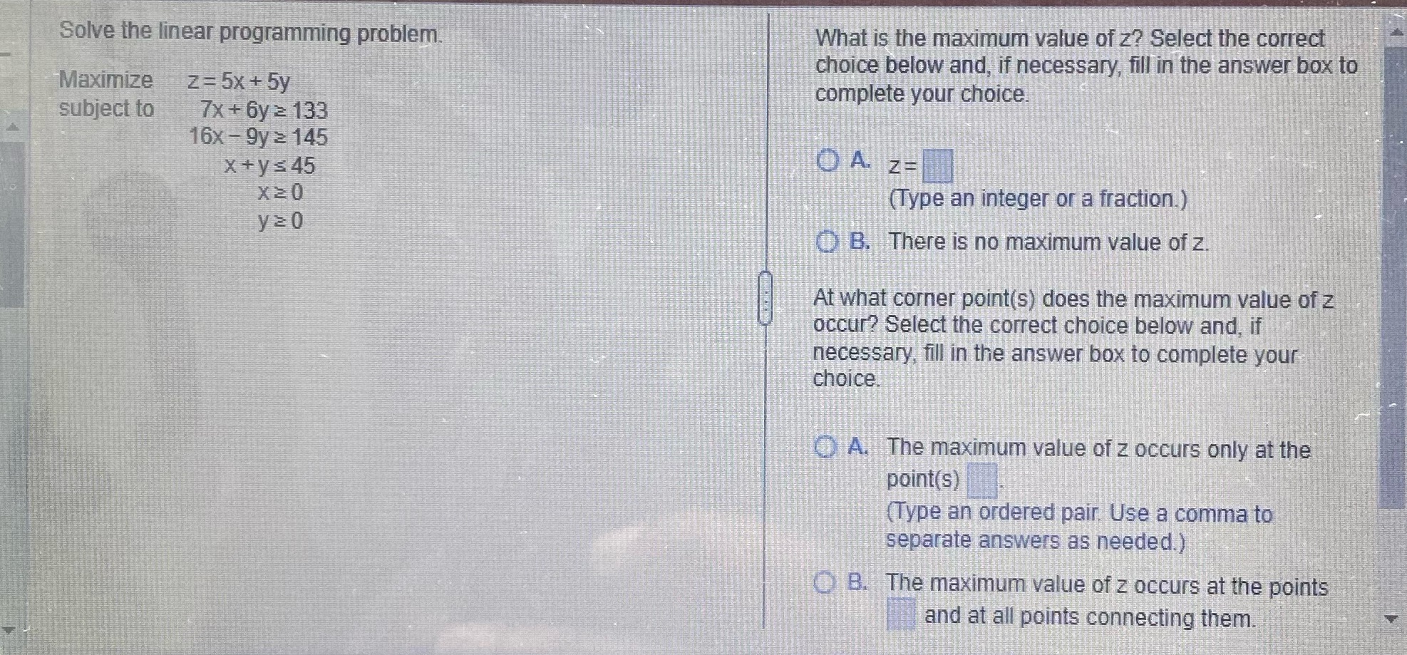  Solve the linear programming problem What is the maximum value of