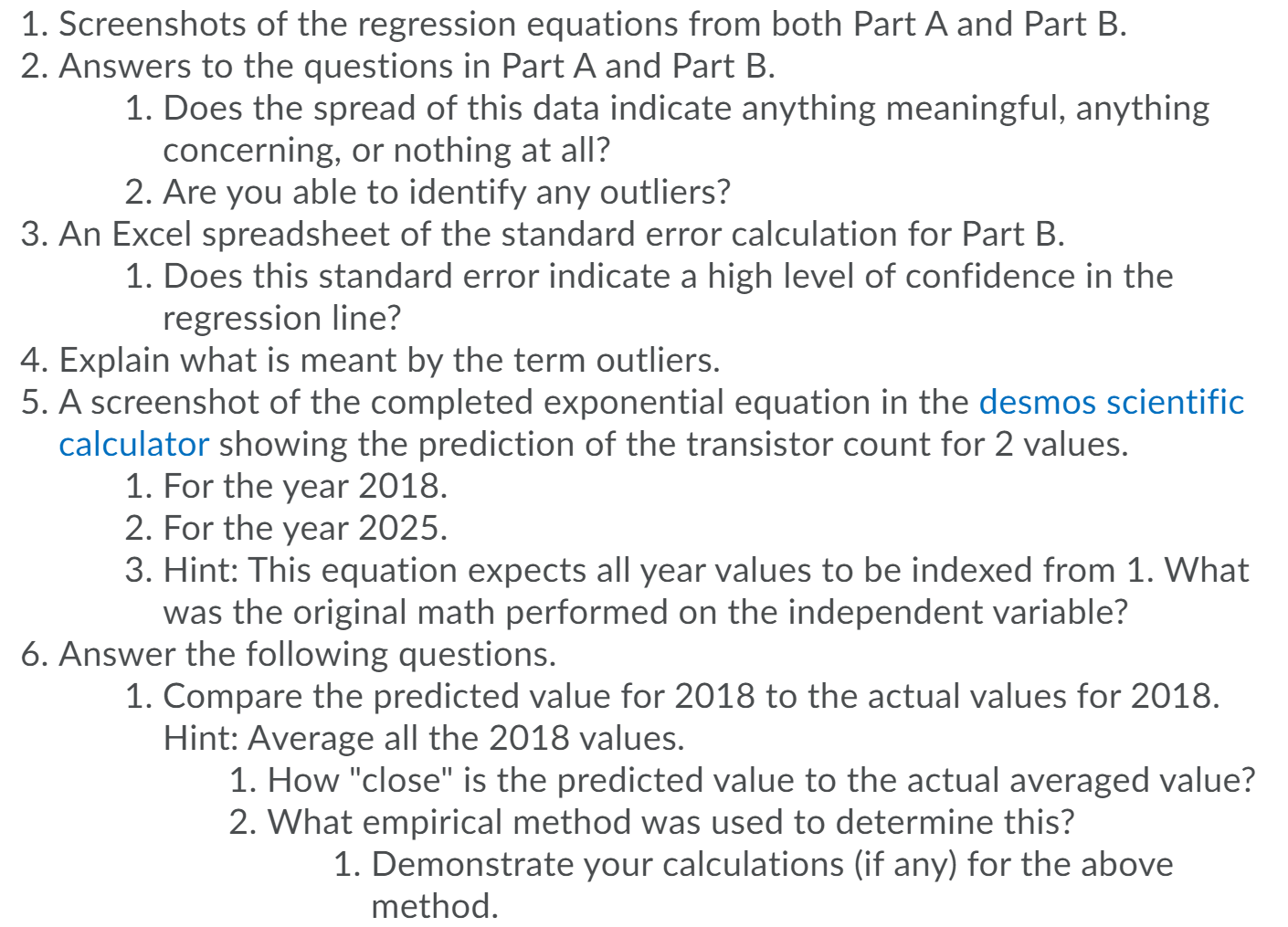 A - log-linear solution 1. Use the data set with the modified