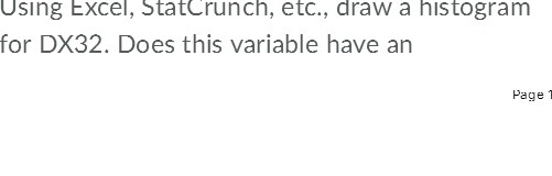 USIng EXCEL, Stall lunch, Etc., draw a histogram for DX 32.
