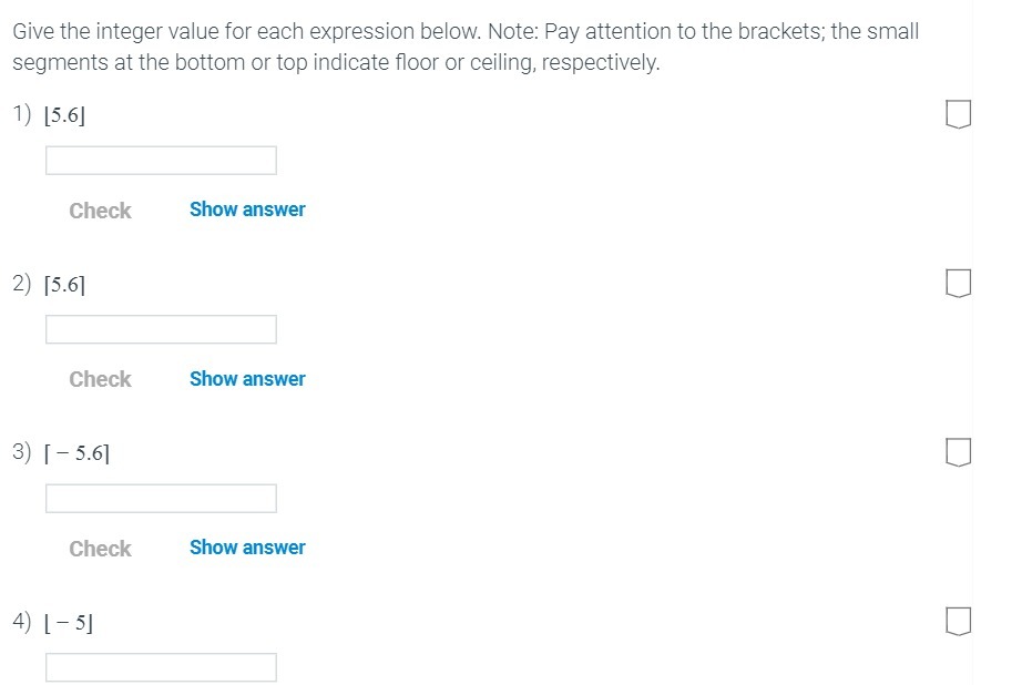  Give the integer value for each expression below. Note: Pay attention