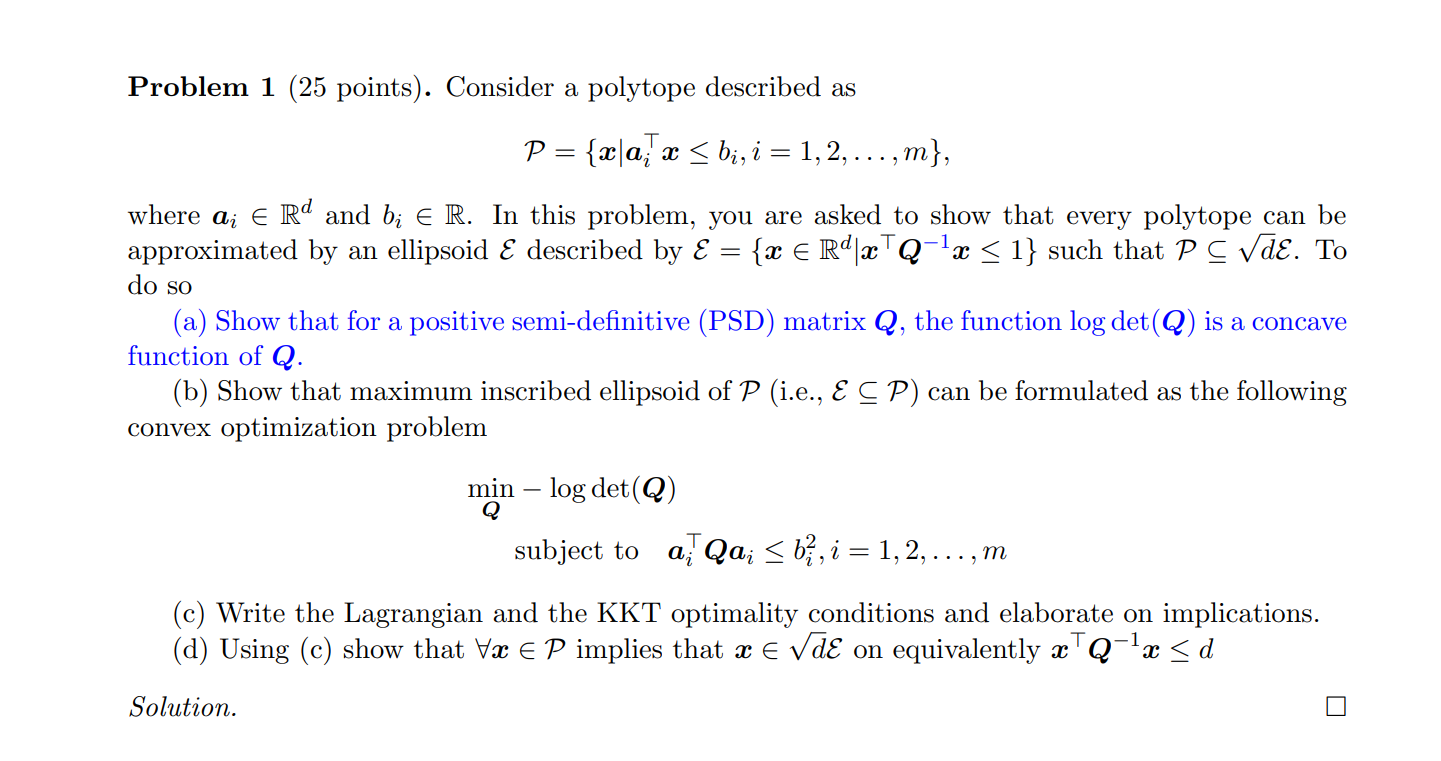Question in the picture Problem 1 (25 points). Consider a polytope described