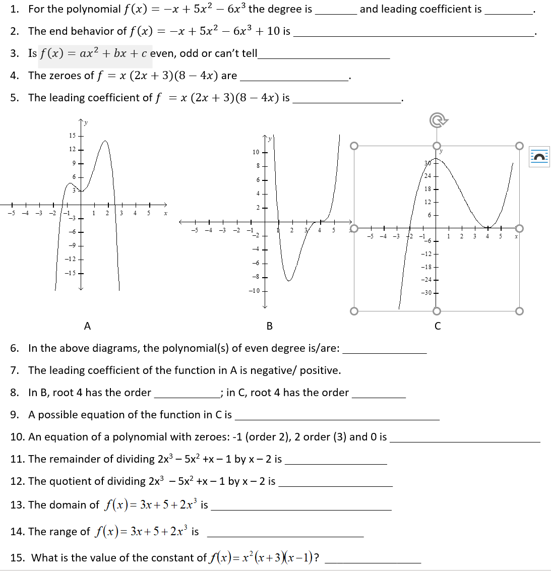 Polynomial functions 1. For the polynomial fo) : x + 53;:2 6x3