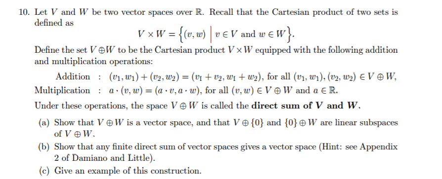 Need help with the question.The question is shown below. 10. Let V