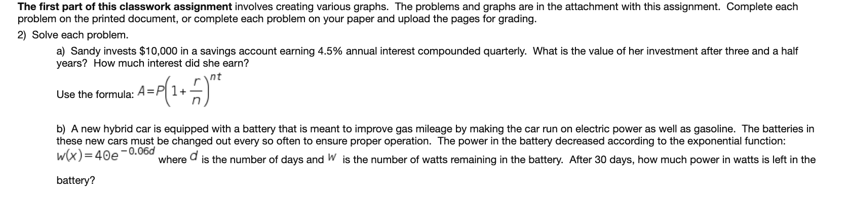 Please help?! The first part of this classwork assignment involves creating various