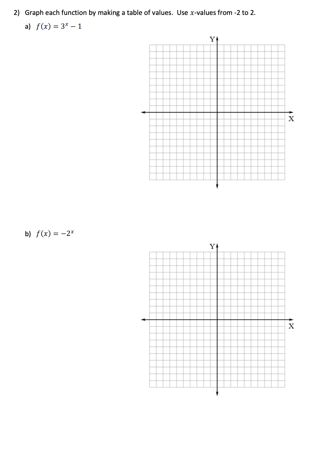 your paper and upload the pages for grading. 2) Solve each problem.