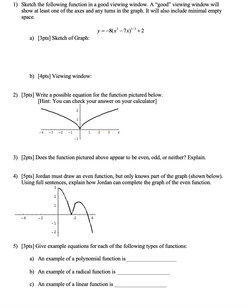 all work shown please to explain the answer. 1) Sketch the following