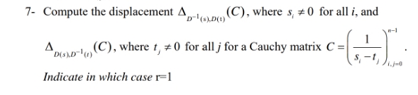 Need Handwritten solution , please 7- Compute the displacement A D-().D(1) (C),