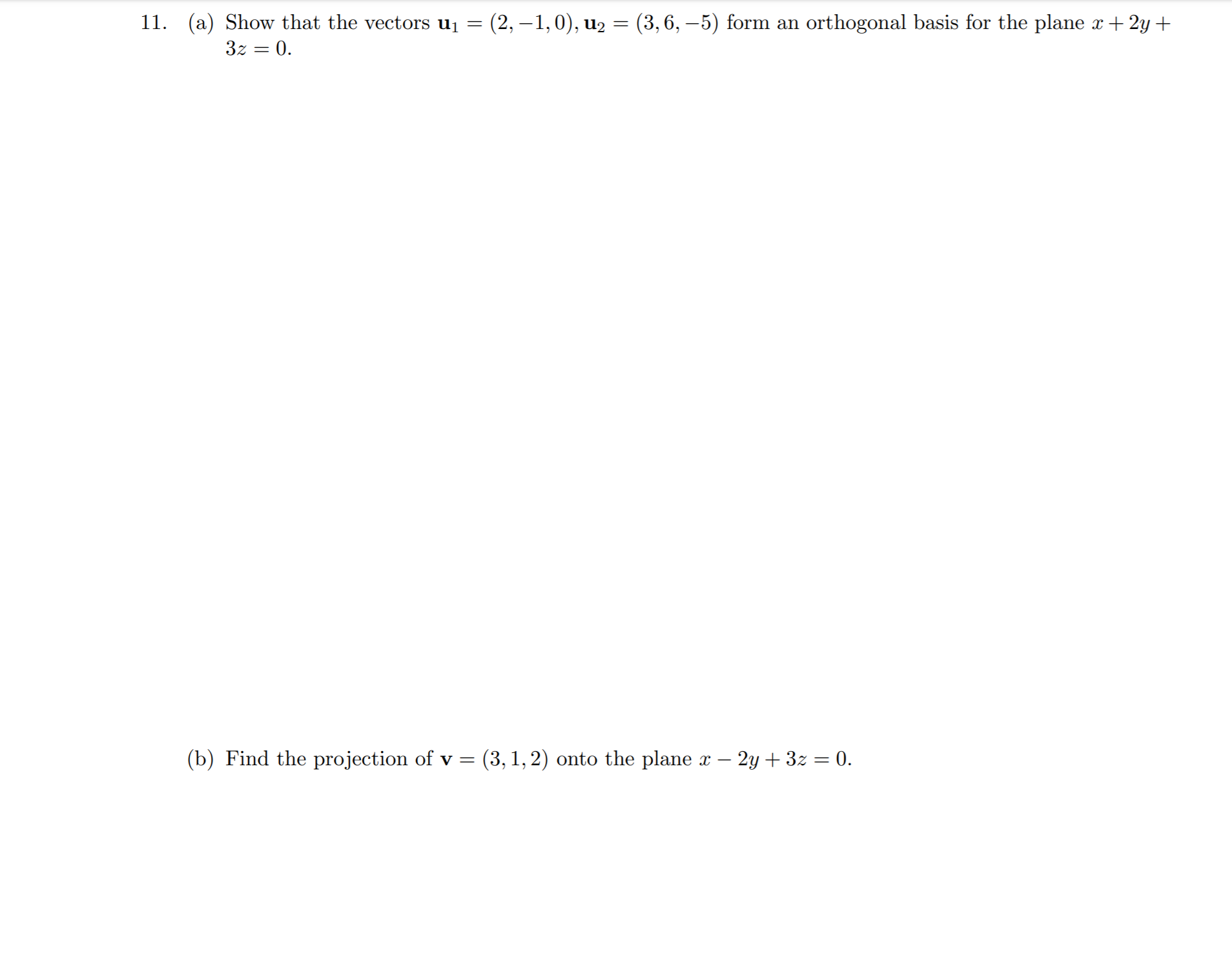 Please help me with this problem 11. (a) Show that the vectors