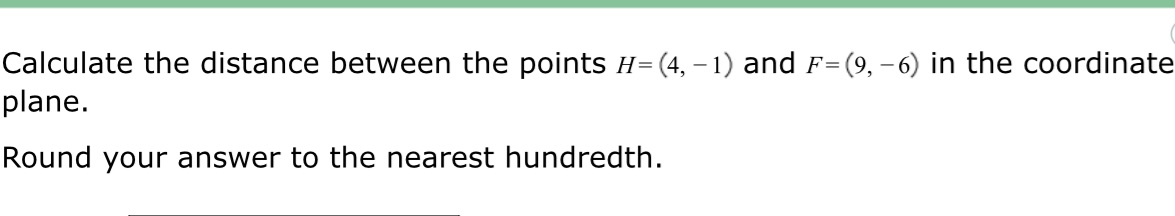 Help please ( Calculate the distance between the points H=(4, 1) and
