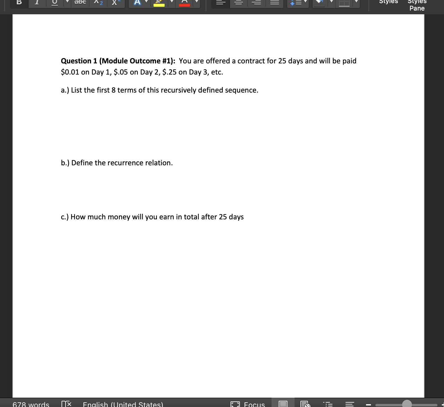 help me solve this Question 1 {Module Outcome #1): You are offered