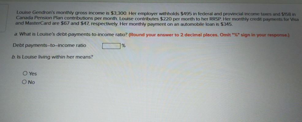Gross Debt Service (GDS) and the Total Debt Service (TDS) ratios for