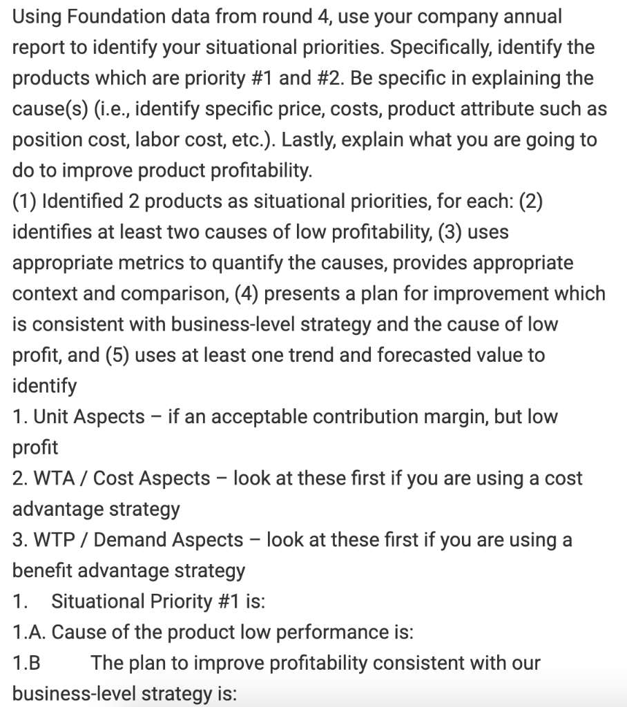 3 causes: 1. Unit Aspects if an acceptable contribution margin, but