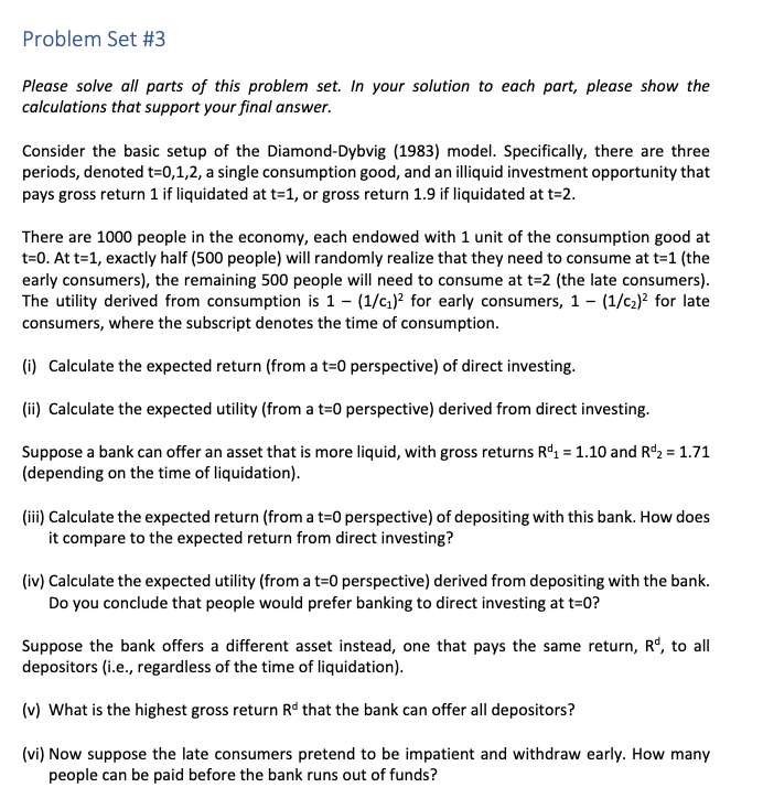Need part (v) and (vi) Problem Set #3 Please solve all parts