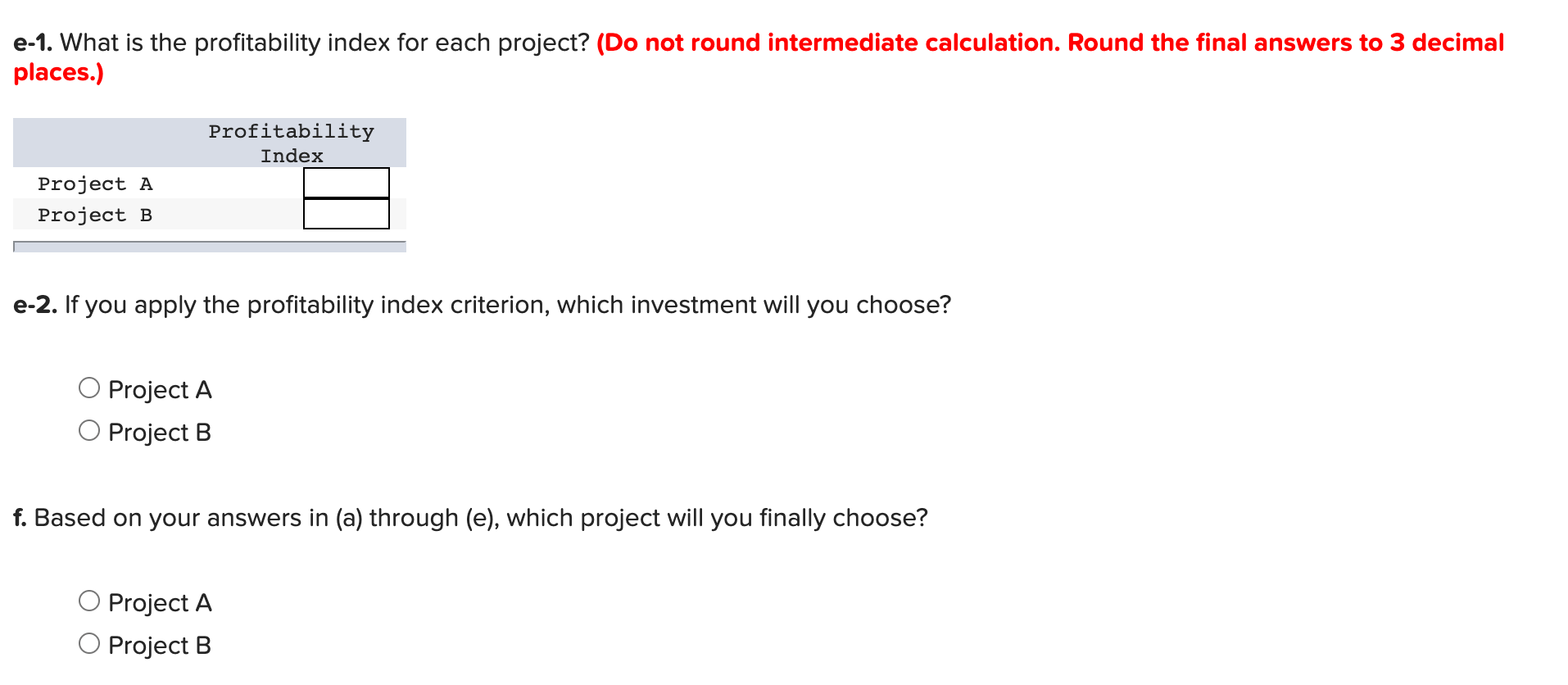 you require a 15% return on your investment. a-1. What is the