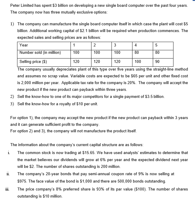 Peter Limited has spent $3 billion on developing a new single