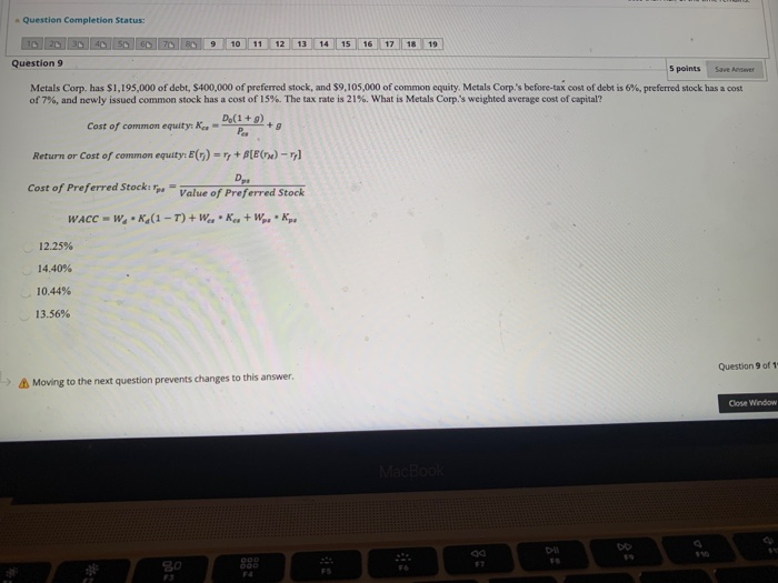  Question Completion Status: 9 10 11 12 13 14 15 16