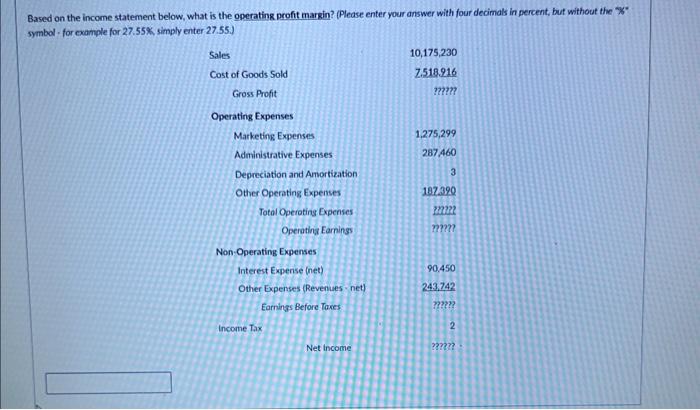  Based on the income statement below, what is the operating profit