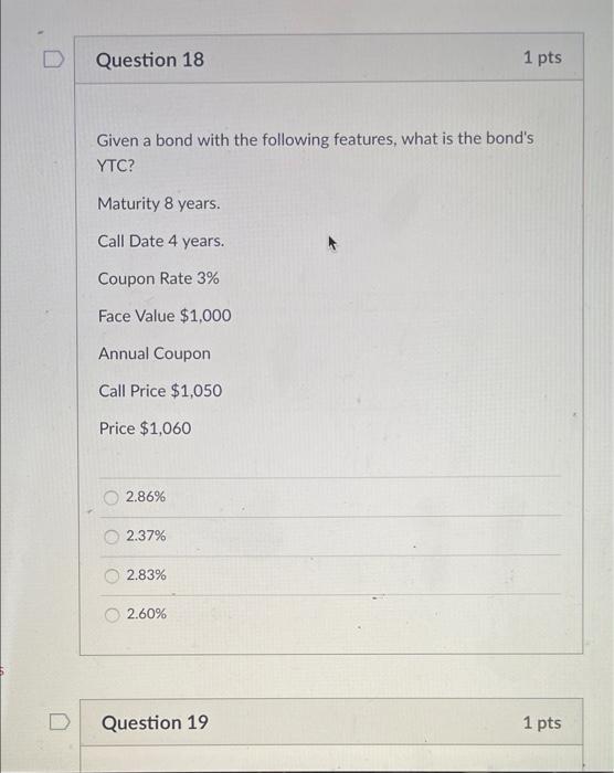 I dont know how to solve this Question 18 1 pts Given