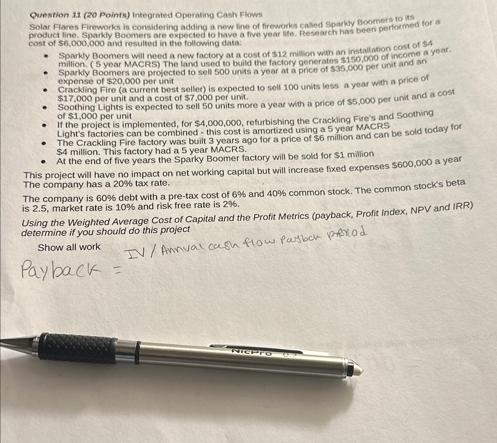 Question 11(20 Points) Integrated Operating Cash Flows Solar Flares Fireworks is