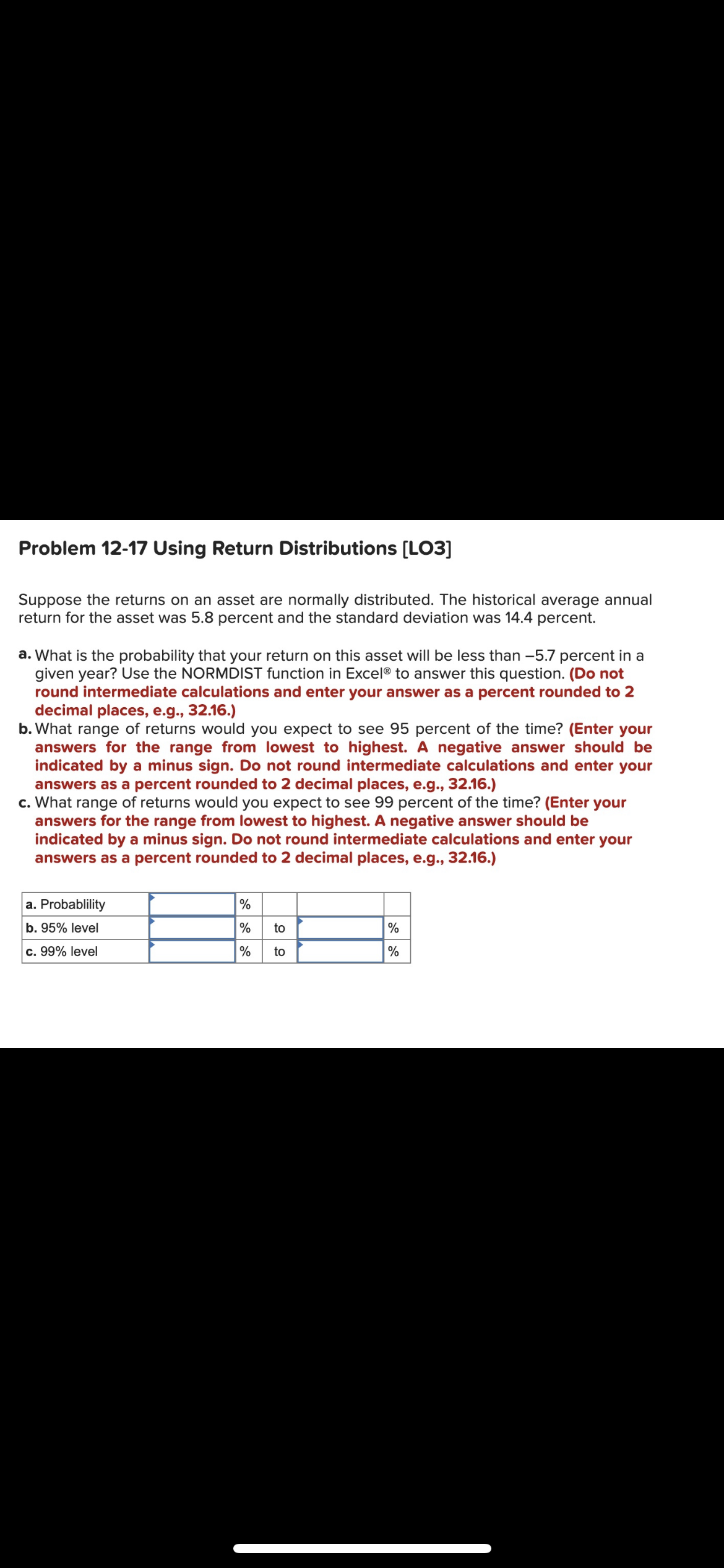  Problem 12-17 Using Return Distributions [LO3] Suppose the returns on an