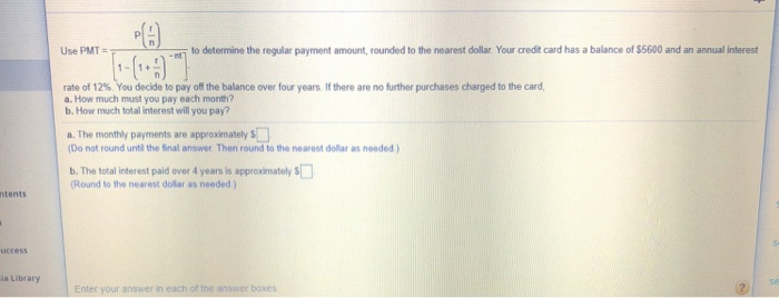  to determine the regular payment amount, rounded to the nearest dollar