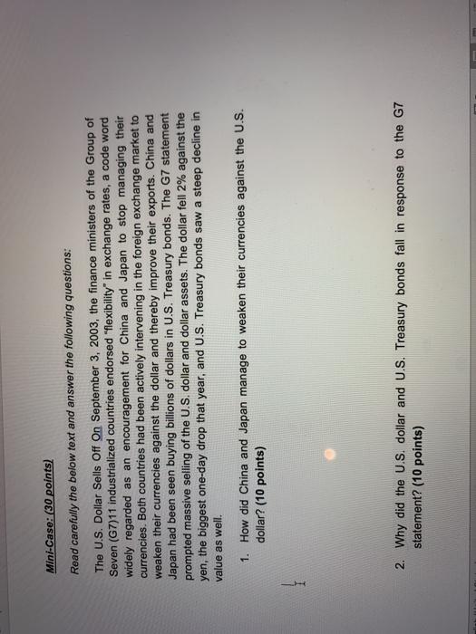  Mini-Case: (30 points) Read carefully the below text and answer the