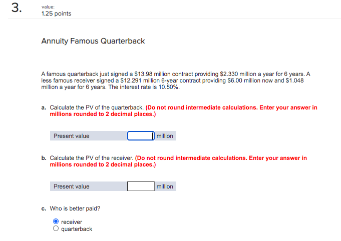 any help is appreciated! will thumbs up! 3. value: 1.25 points