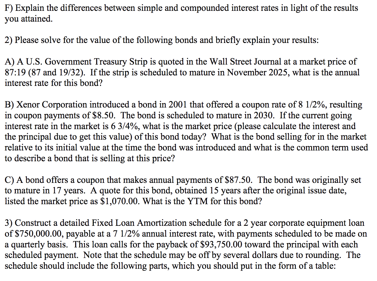  F) Explain the differences between simple and compounded interest rates in