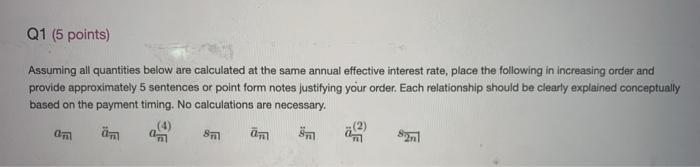  Q1 (5 points) Assuming all quantities below are calculated at the