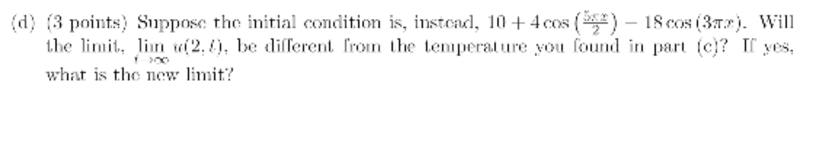 This is a part from question 16. (d) (3 points) Suppose the