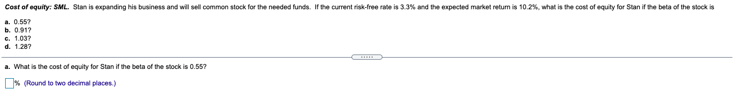 borrow $2,814 from Bebe, who will charge him 5% on the loan,